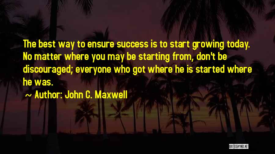 Ensure Quotes By John C. Maxwell