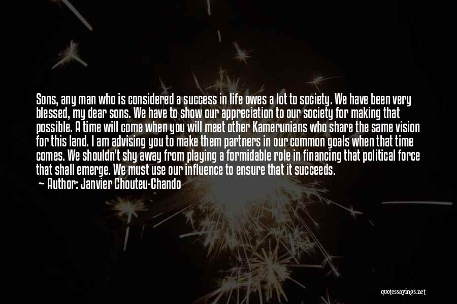 Ensure Success Quotes By Janvier Chouteu-Chando