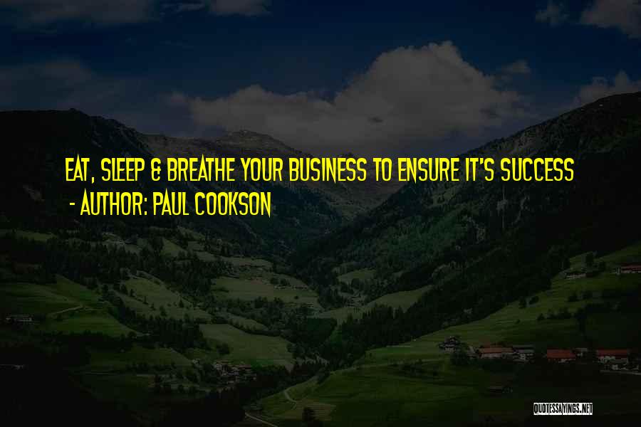 Ensure Success Quotes By Paul Cookson
