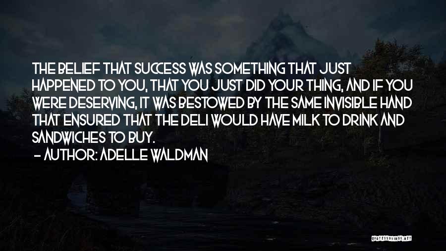 Ensured Us Quotes By Adelle Waldman
