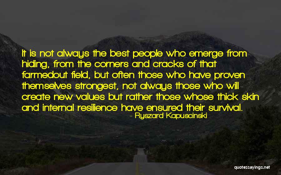 Ensured Us Quotes By Ryszard Kapuscinski Ensured Us Quotes By Ryszard Kapuscinski