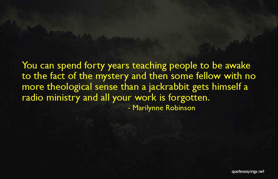 Entablillado Madera Quotes By Marilynne Robinson Entablillado Madera Quotes By Marilynne Robinson