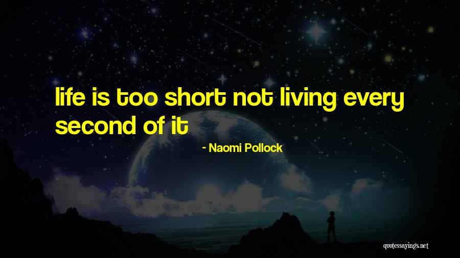 Entahlahnak Quotes By Naomi Pollock Entahlahnak Quotes By Naomi Pollock