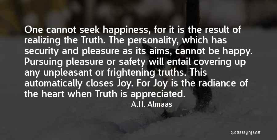 Entail Quotes By A.H. Almaas Entail Quotes By A.H. Almaas