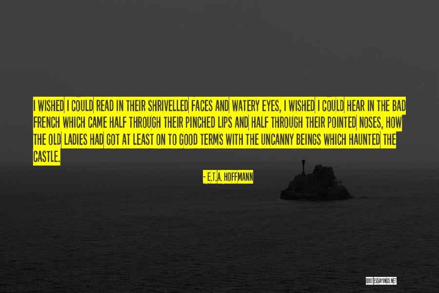 Entail Quotes By E.T.A. Hoffmann Entail Quotes By E.T.A. Hoffmann