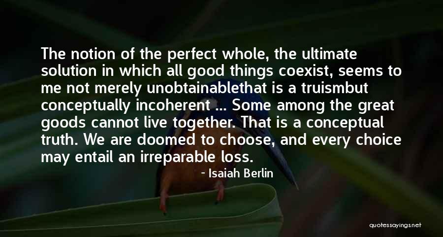Entail Quotes By Isaiah Berlin Entail Quotes By Isaiah Berlin