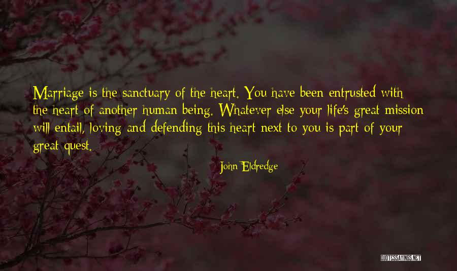 Entail Quotes By John Eldredge Entail Quotes By John Eldredge