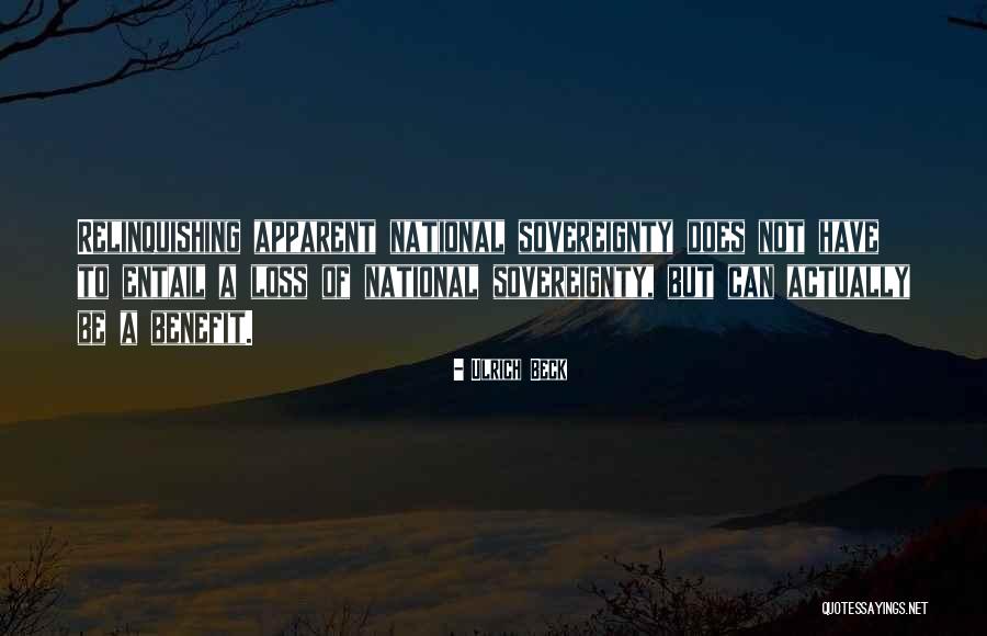 Entail Quotes By Ulrich Beck Entail Quotes By Ulrich Beck