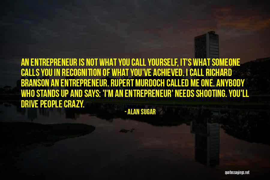 Entails In Tagalog Quotes By Alan Sugar Entails In Tagalog Quotes By Alan Sugar