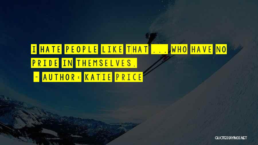 Entalpia Quotes By Katie Price