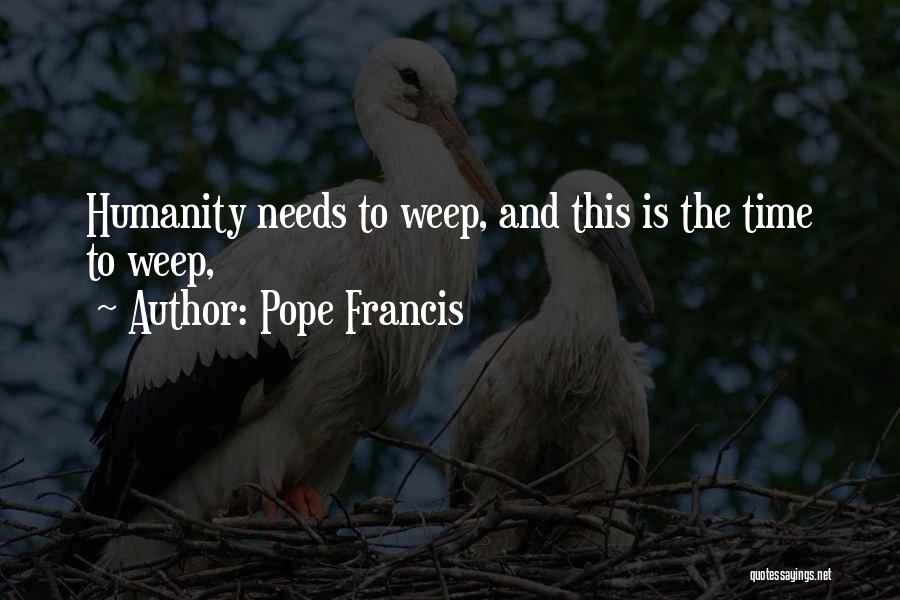 Entalpia Quotes By Pope Francis