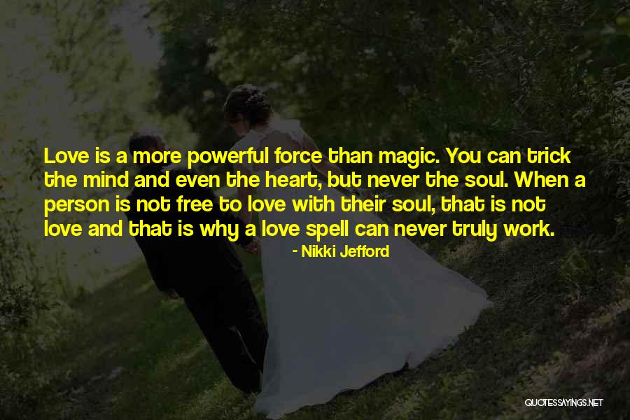 Entangled Love Quotes By Nikki Jefford Entangled Love Quotes By Nikki Jefford