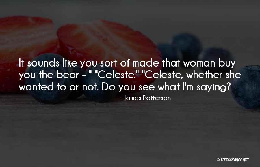 Entardecer Sangrento Quotes By James Patterson Entardecer Sangrento Quotes By James Patterson