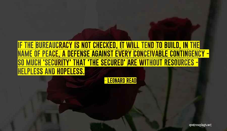 Entardecer Sangrento Quotes By Leonard Read Entardecer Sangrento Quotes By Leonard Read