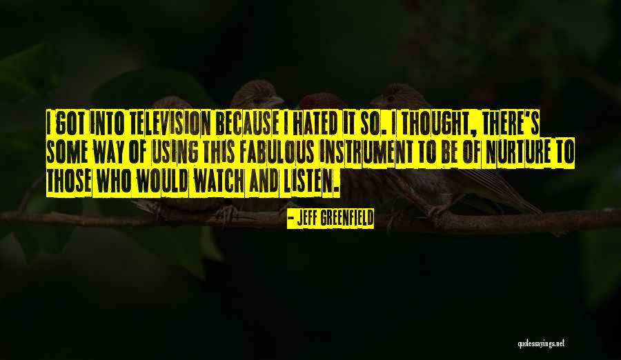Entarting Quotes By Jeff Greenfield Entarting Quotes By Jeff Greenfield
