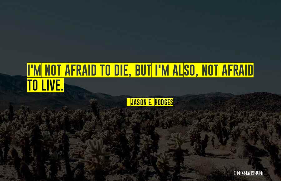 Enteco Significado Quotes By Jason E. Hodges Enteco Significado Quotes By Jason E. Hodges