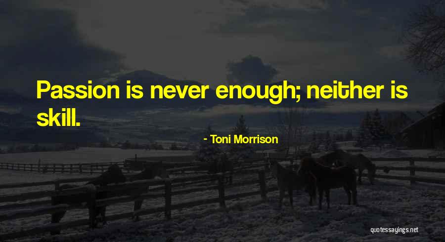 Entei Quotes By Toni Morrison Entei Quotes By Toni Morrison