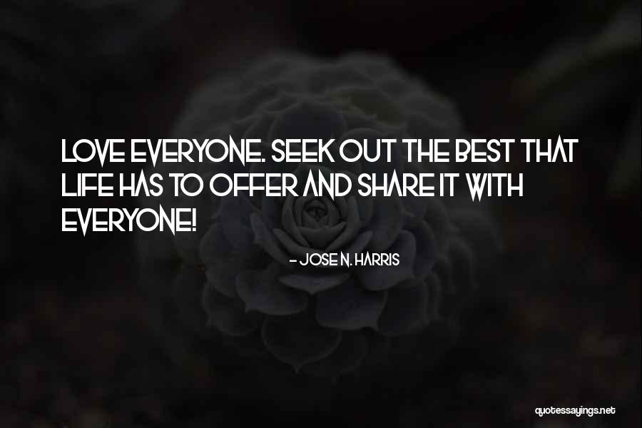 Entela Hysko Quotes By Jose N. Harris Entela Hysko Quotes By Jose N. Harris