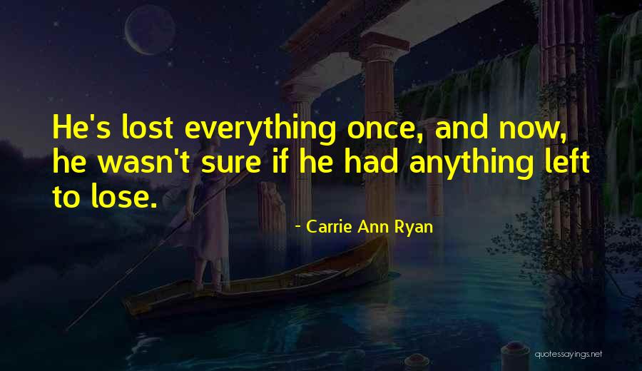 Entenderias Quotes By Carrie Ann Ryan Entenderias Quotes By Carrie Ann Ryan