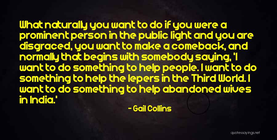 Entenderias Quotes By Gail Collins Entenderias Quotes By Gail Collins