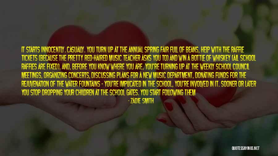 Entenderse A Uno Quotes By Zadie Smith Entenderse A Uno Quotes By Zadie Smith
