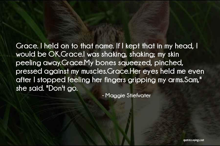 Entendido Significado Quotes By Maggie Stiefvater Entendido Significado Quotes By Maggie Stiefvater
