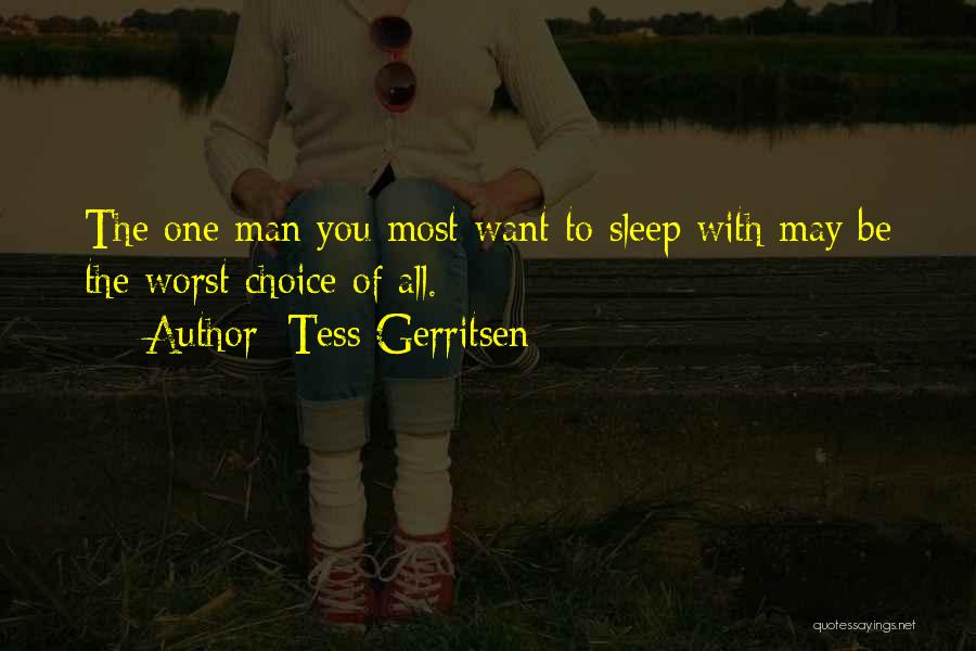 Entendido Y Quotes By Tess Gerritsen