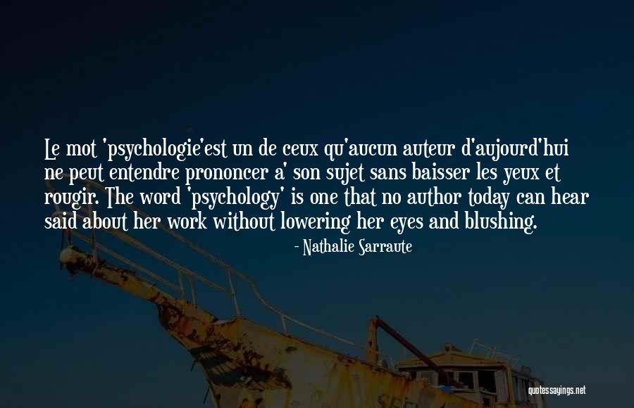 Entendre Quotes By Nathalie Sarraute