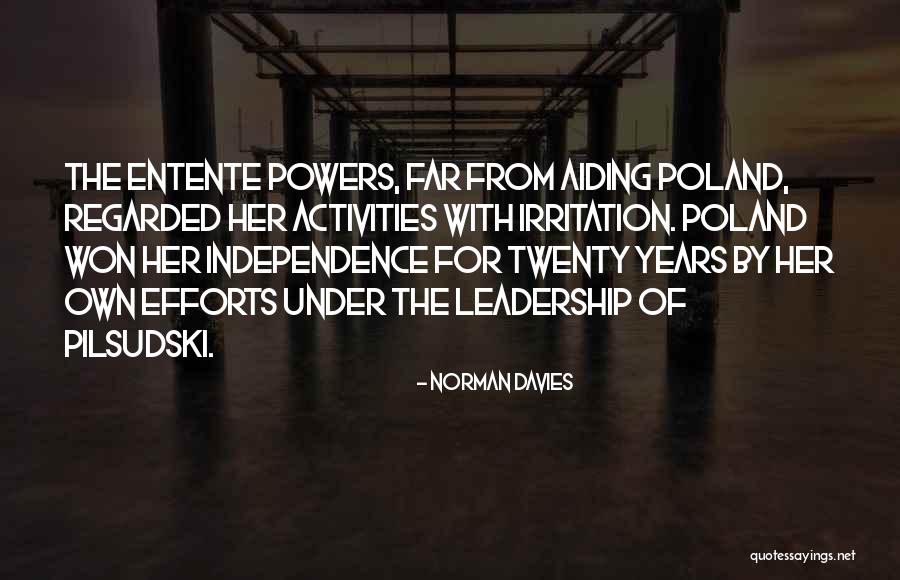 Entente Powers Quotes By Norman Davies Entente Powers Quotes By Norman Davies