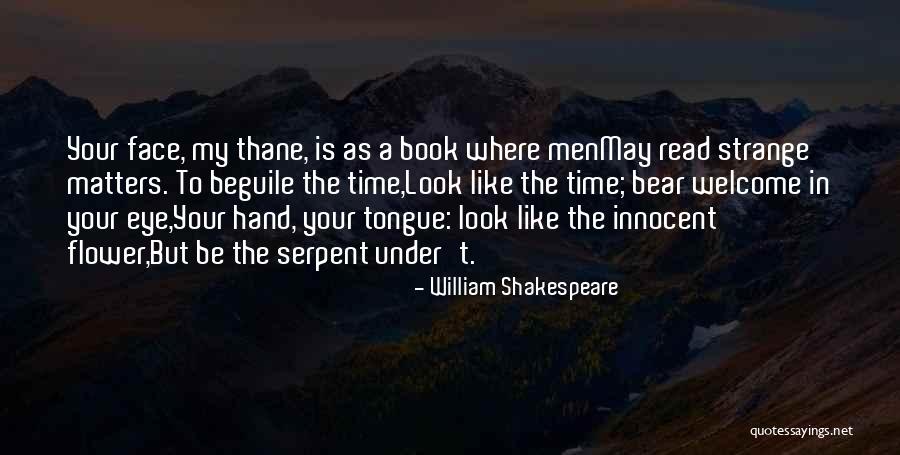 Entente Pronunciation Quotes By William Shakespeare