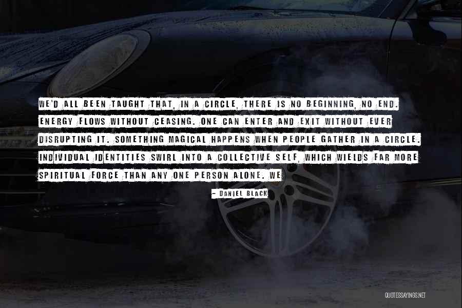 Enter Energy Quotes By Daniel Black Enter Energy Quotes By Daniel Black