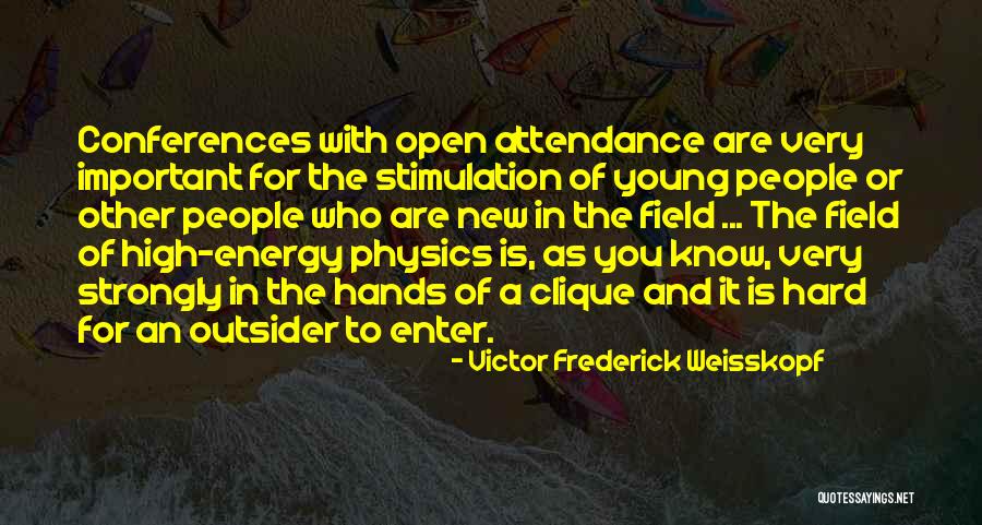 Enter Energy Quotes By Victor Frederick Weisskopf Enter Energy Quotes By Victor Frederick Weisskopf