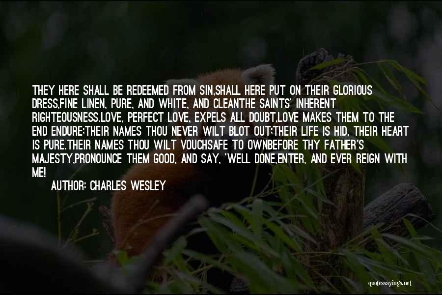 Enter Here Quotes By Charles Wesley