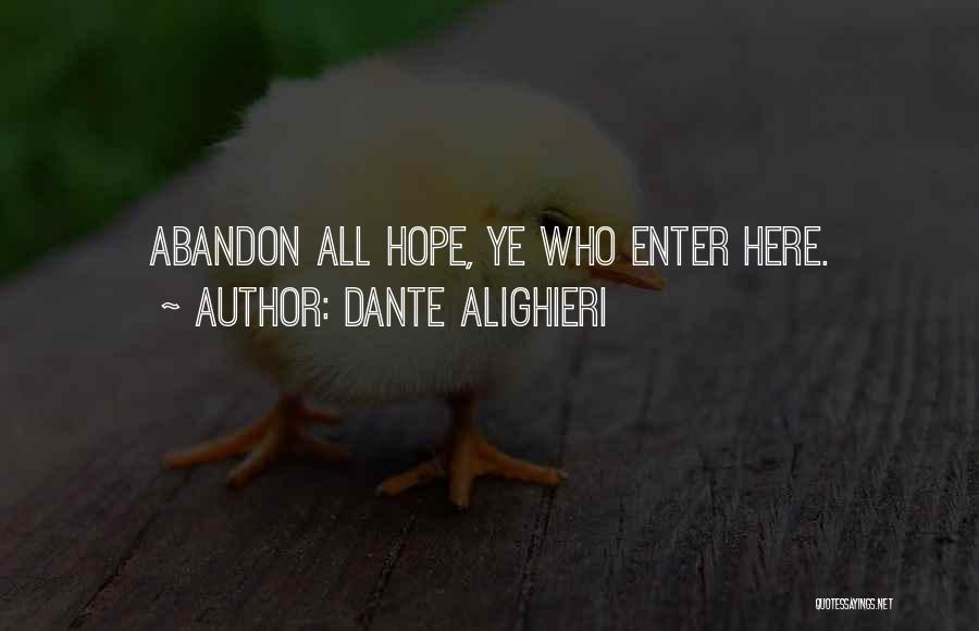 Enter Here Quotes By Dante Alighieri