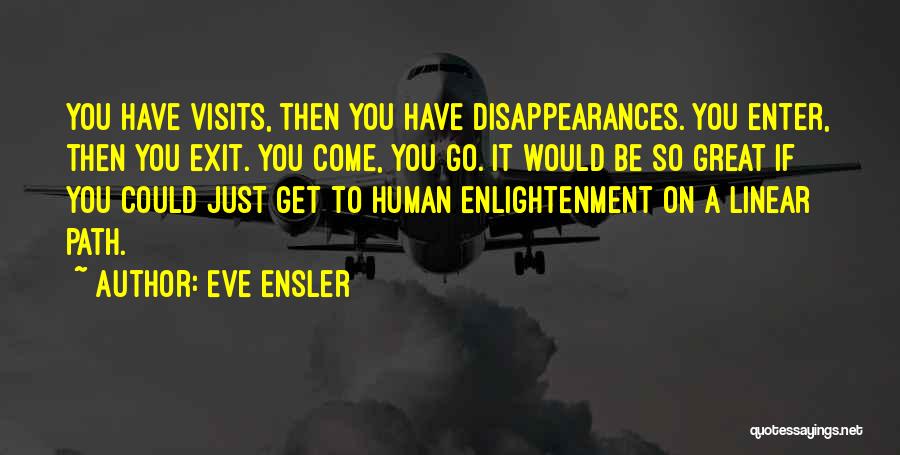 Enter Quotes By Eve Ensler