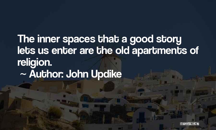 Enter Quotes By John Updike