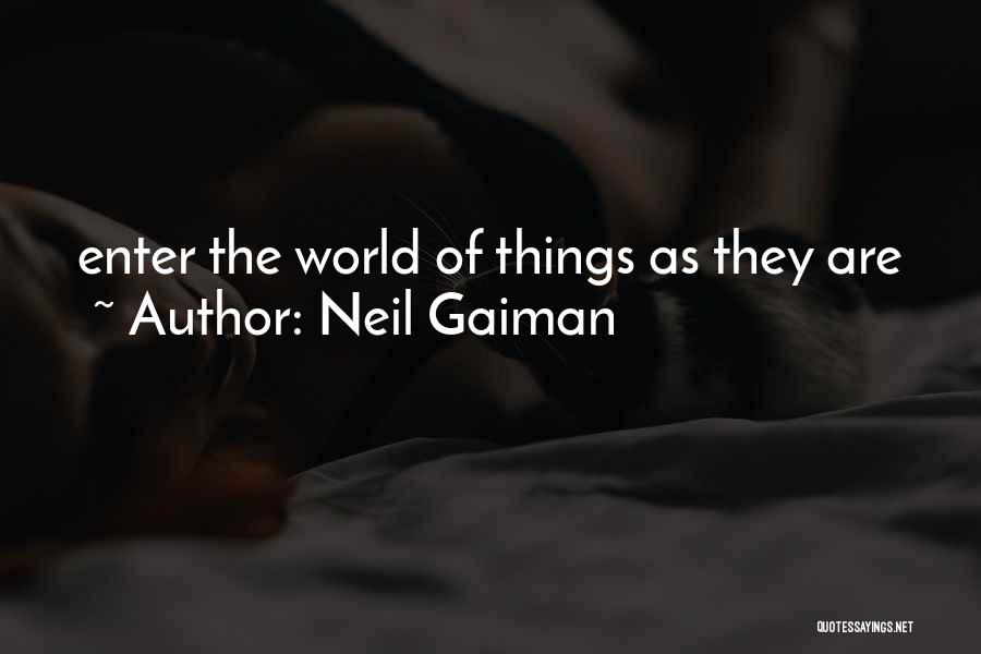 Enter Quotes By Neil Gaiman