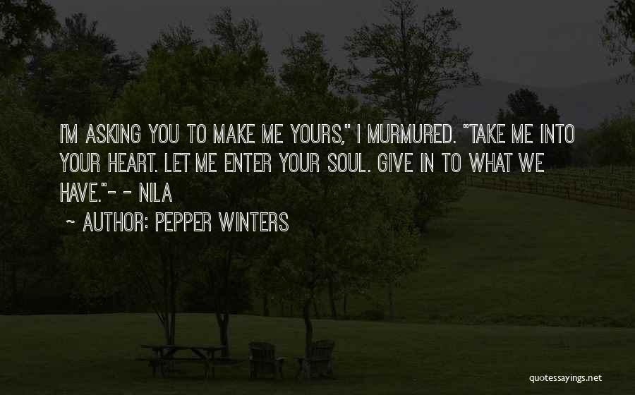 Enter Quotes By Pepper Winters