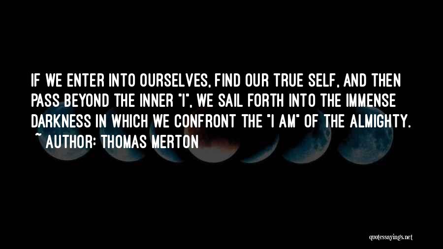 Enter Quotes By Thomas Merton