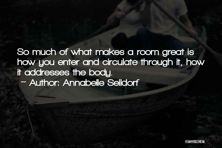 Enter Room Quotes By Annabelle Selldorf