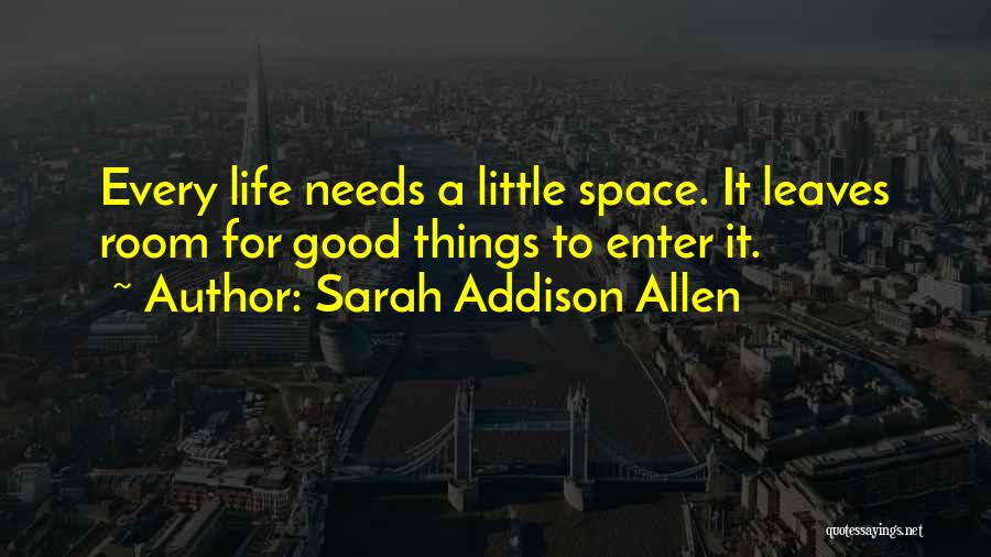 Enter Room Quotes By Sarah Addison Allen