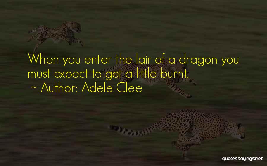 Enter The Dragon Quotes By Adele Clee