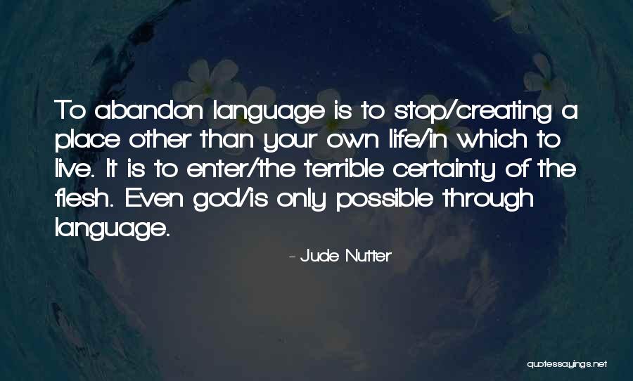 Enter Your Own Quotes By Jude Nutter Enter Your Own Quotes By Jude Nutter