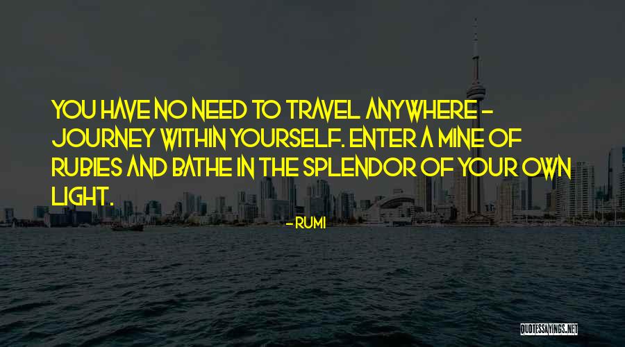Enter Your Own Quotes By Rumi Enter Your Own Quotes By Rumi