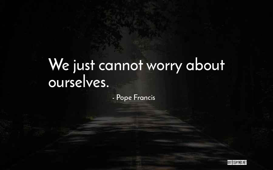 Entered Permanently Quotes By Pope Francis Entered Permanently Quotes By Pope Francis