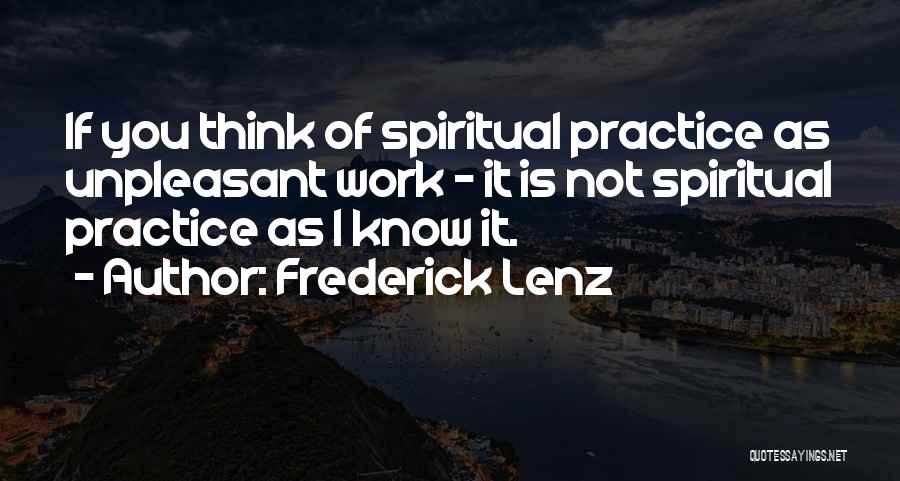 Enteres Quotes By Frederick Lenz