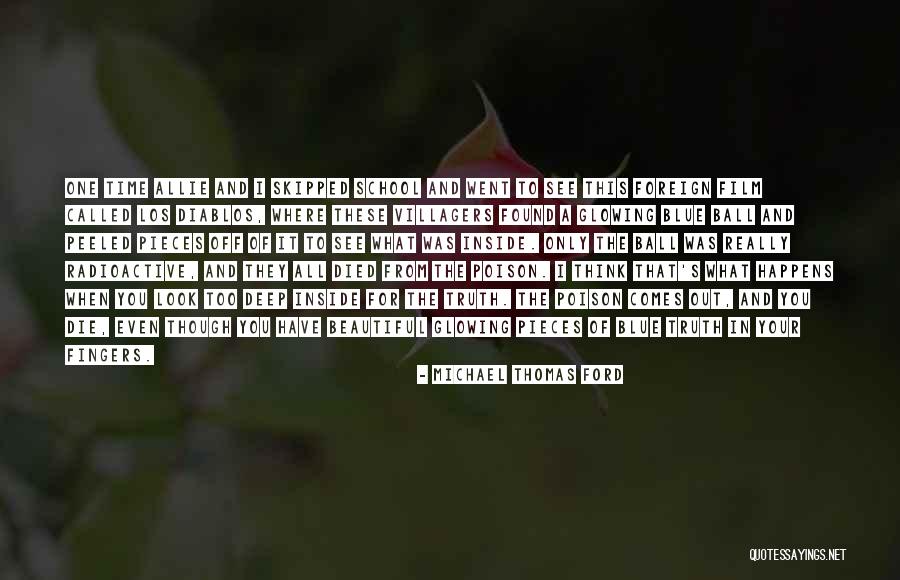 Enteresan Cicekler Quotes By Michael Thomas Ford Enteresan Cicekler Quotes By Michael Thomas Ford