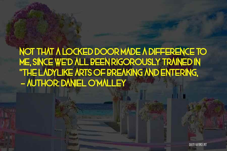 Entering A Door Quotes By Daniel O'Malley