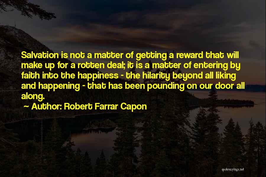 Entering A Door Quotes By Robert Farrar Capon