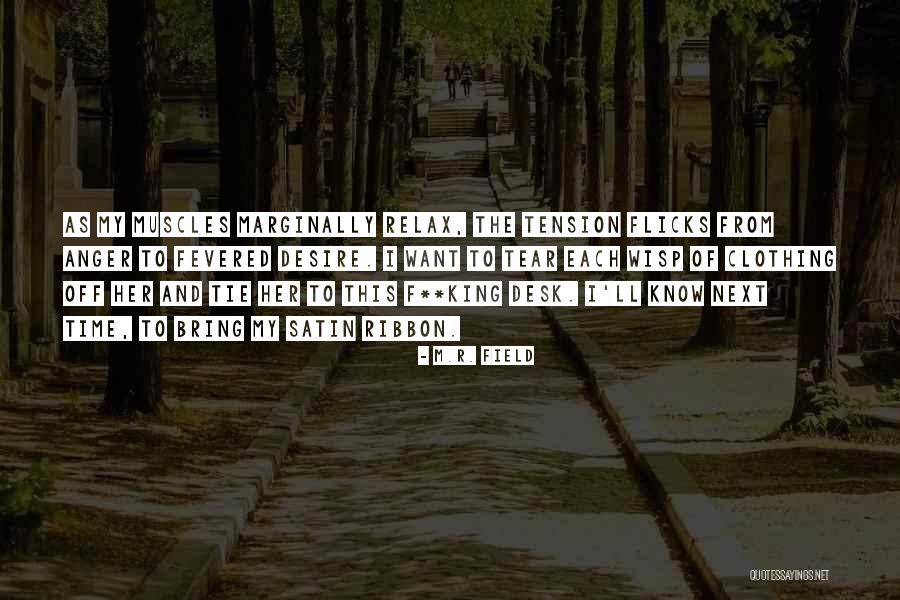 Entering A New Chapter In Life Quotes By M.R. Field Entering A New Chapter In Life Quotes By M.R. Field
